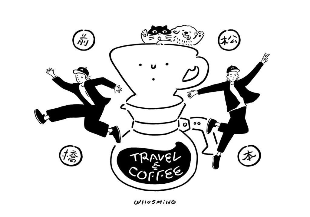 ＜巡回＞WHOSMiNG 個展「TRAVEL & COFFEE」<br>8月7日(水)〜9月1日(日) at 手紙舎 前橋店<br>9月19日(木)～10月7日(月) at 手紙舎 文箱